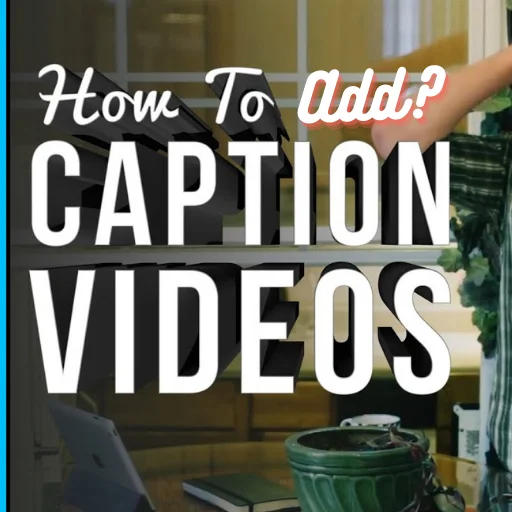How to add caption on video