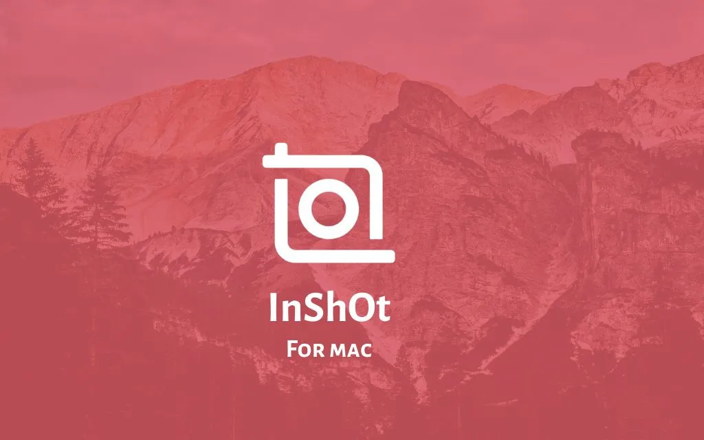 Inshot for mac
