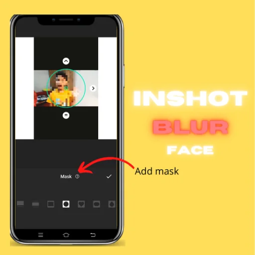 How to Add Blur Face in InShot