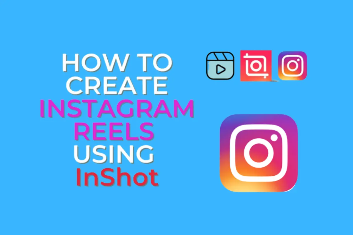 Inshot app For Instagram