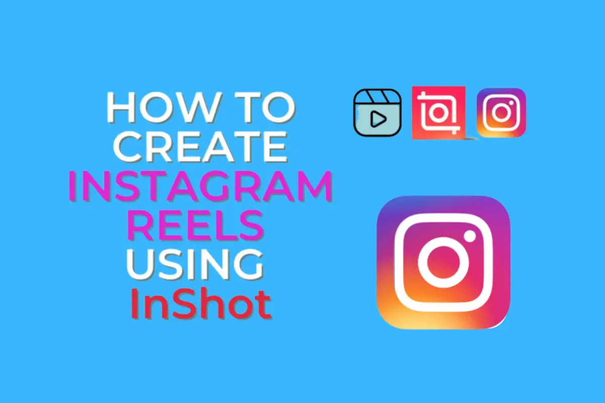 How to Use Inshot App For Instagram