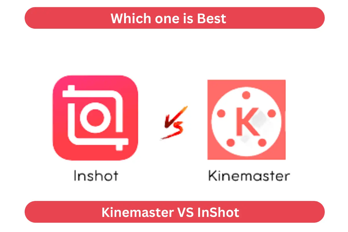 InShot VS KineMaster